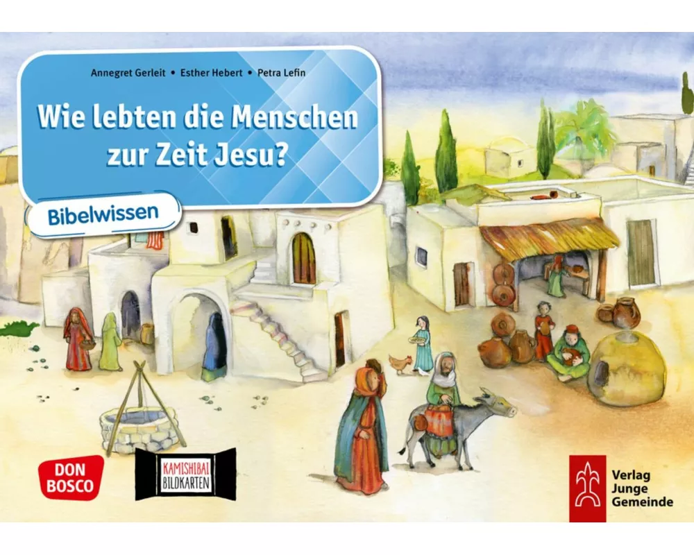 Wie lebten die Menschen zur Zeit Jesu? Kamishibai Bildkartenset