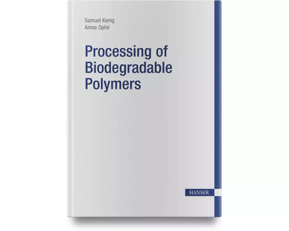Processing of Biodegradable Polymers