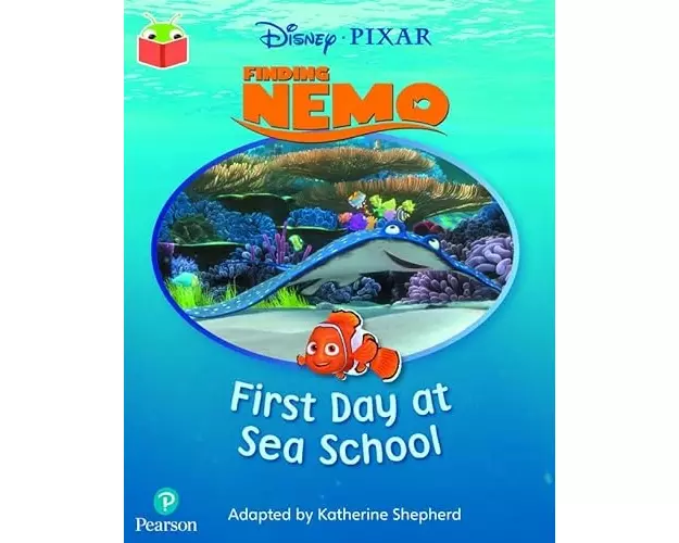 Bug Club Independent Phase 1: Disney Pixar: Finding Nemo: First Day at Sea School