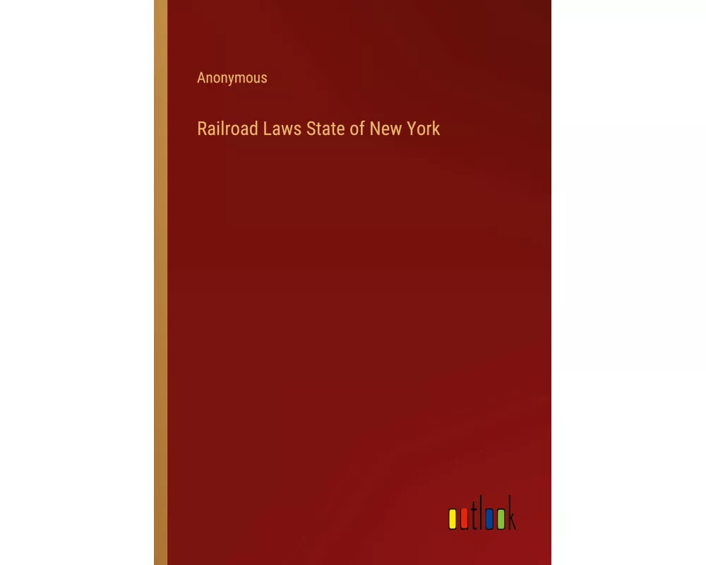 Railroad Laws State of New York
