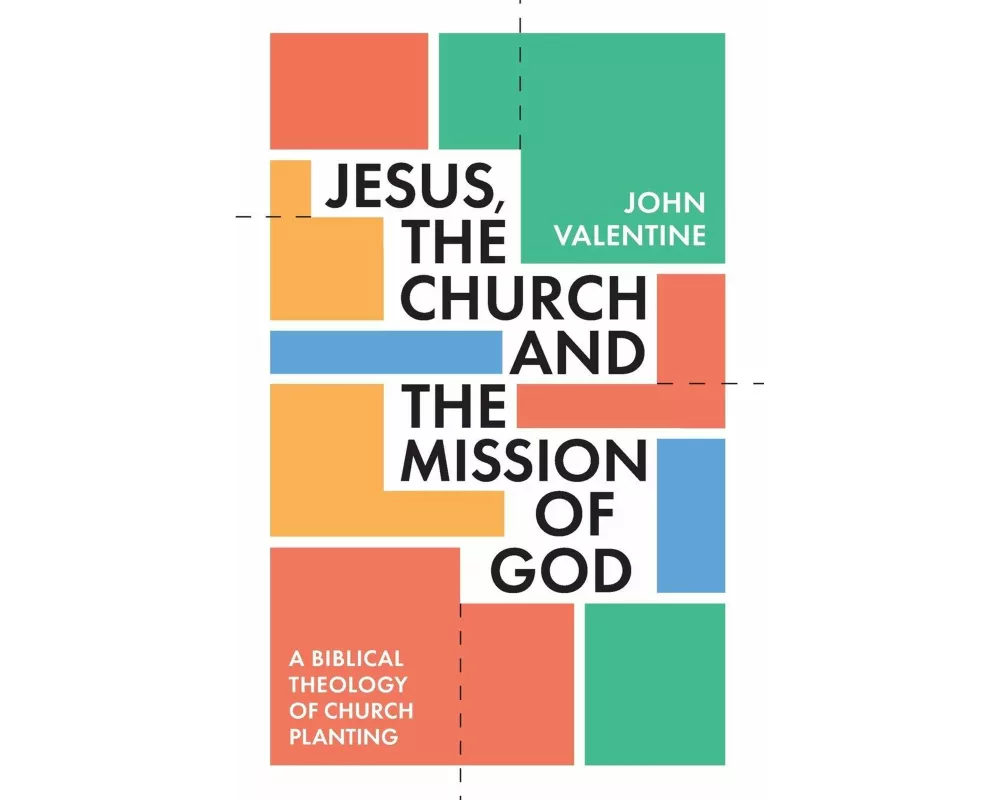 Jesus, the Church and the Mission of God