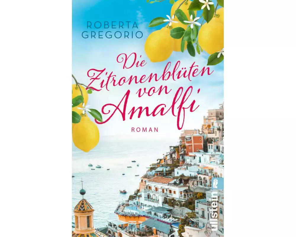 Die Zitronenblüten von Amalfi (Kleine Läden in Amalfi 3)