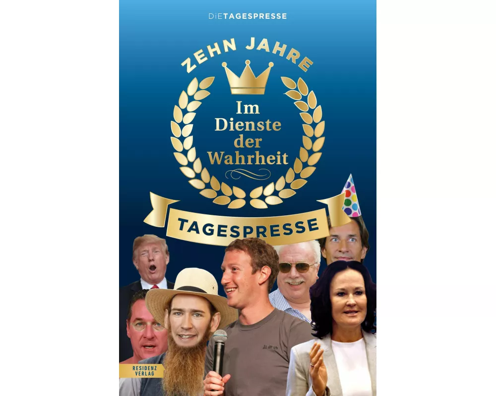 Im Dienste der Wahrheit: Zehn Jahre Tagespresse