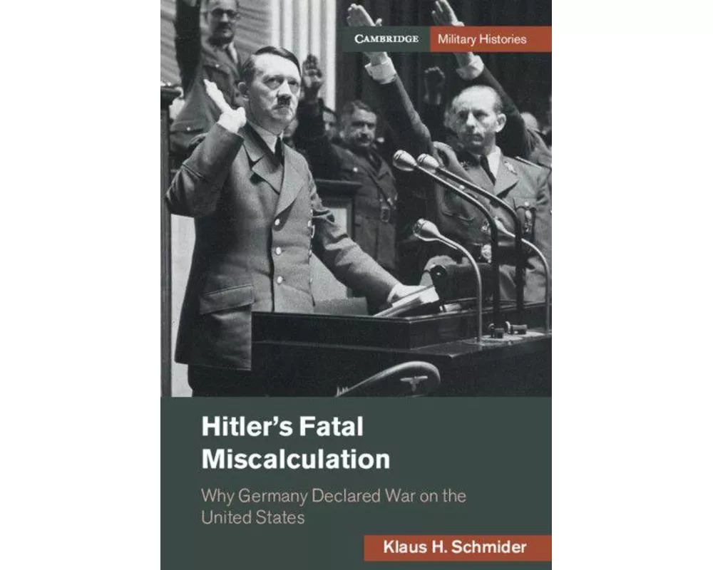 Hitler's Fatal Miscalculation