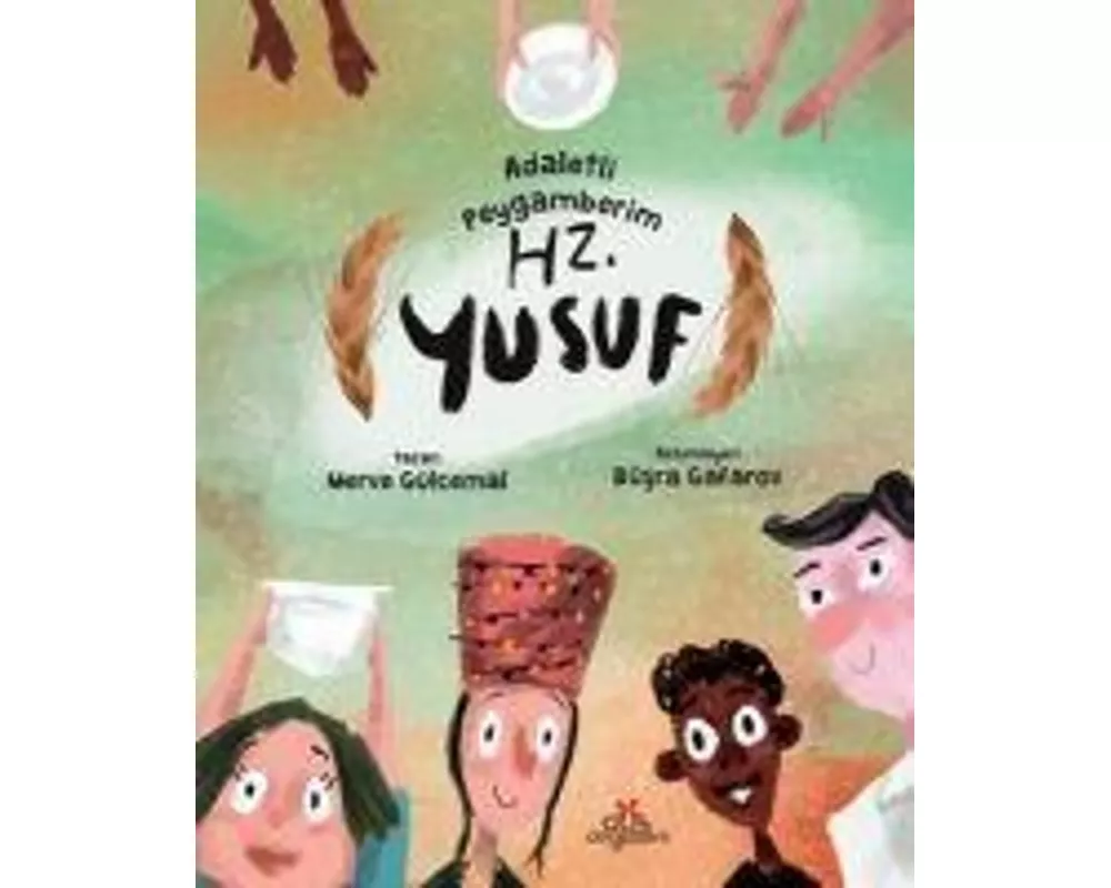 Adaletli Peygamberim Hz. Yusuf