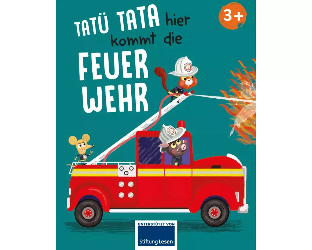 Tatü tata hier kommt die Feuerwehr
