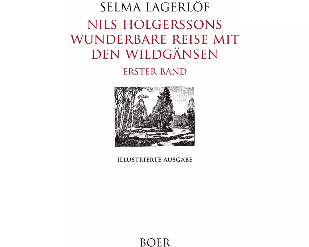 Nils Holgerssons wunderbare Reise mit den Wildgänsen Band 1