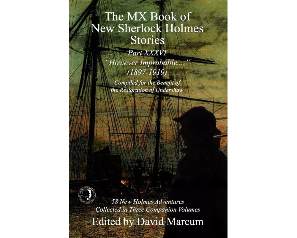 The MX Book of New Sherlock Holmes Stories Part XXXVI