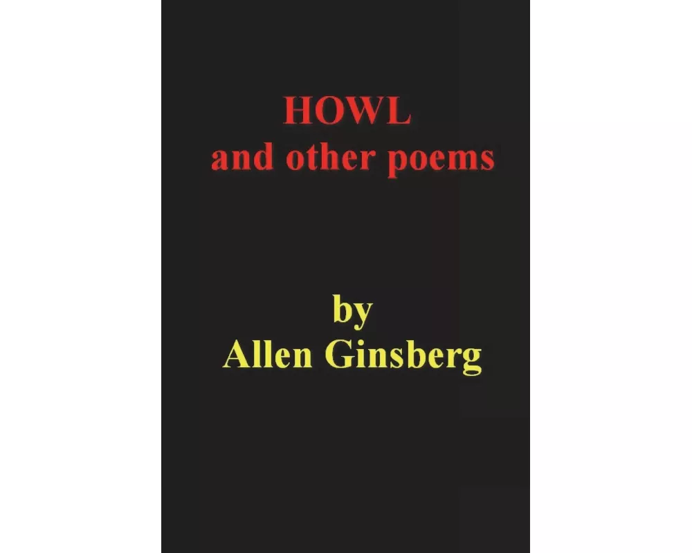 Howl and Other Poems