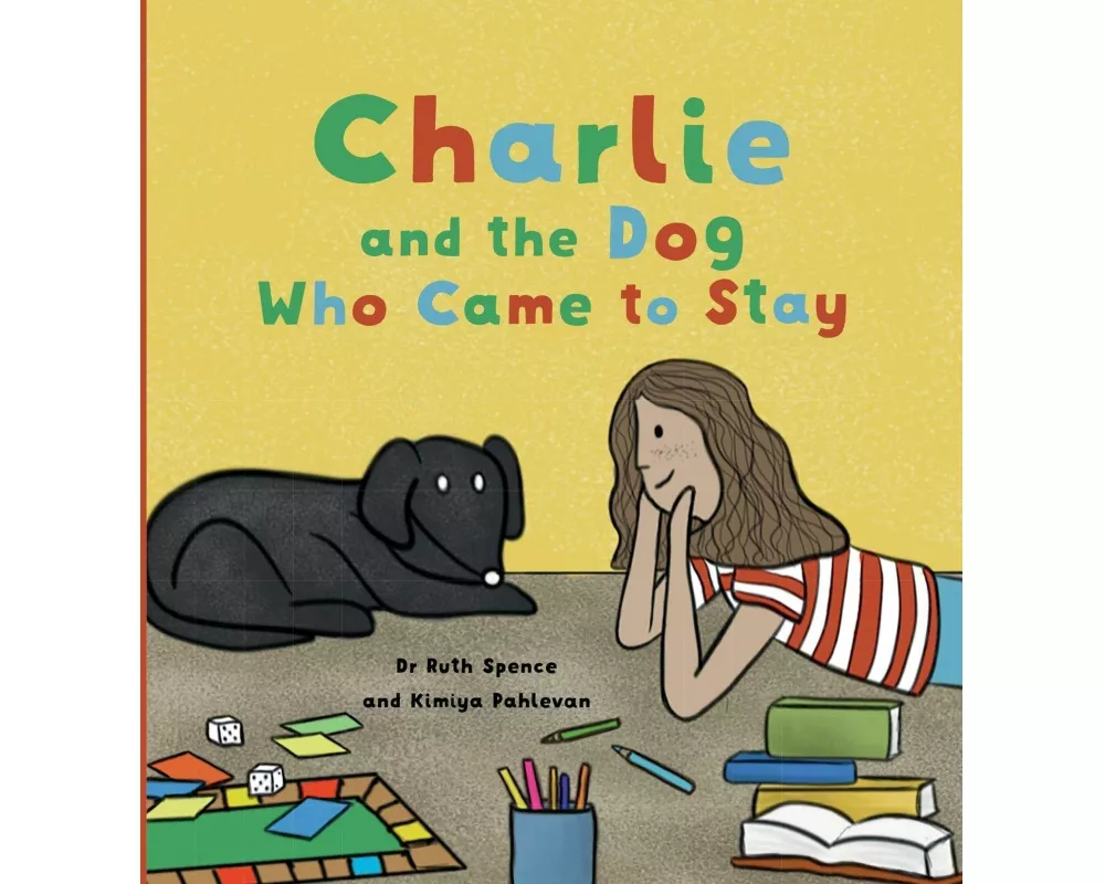 Charlie and the Dog Who Came to Stay