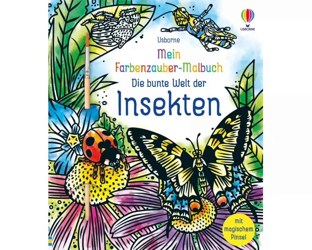 Mein Farbenzauber-Malbuch: Die bunte Welt der Insekten
