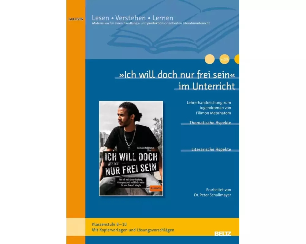 »Ich will doch nur frei sein« im Unterricht