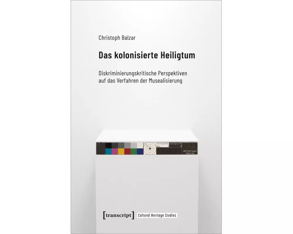 Das kolonisierte Heiligtum