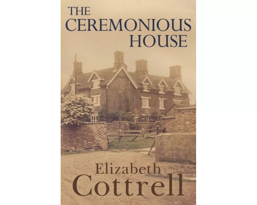 The Ceremonious House