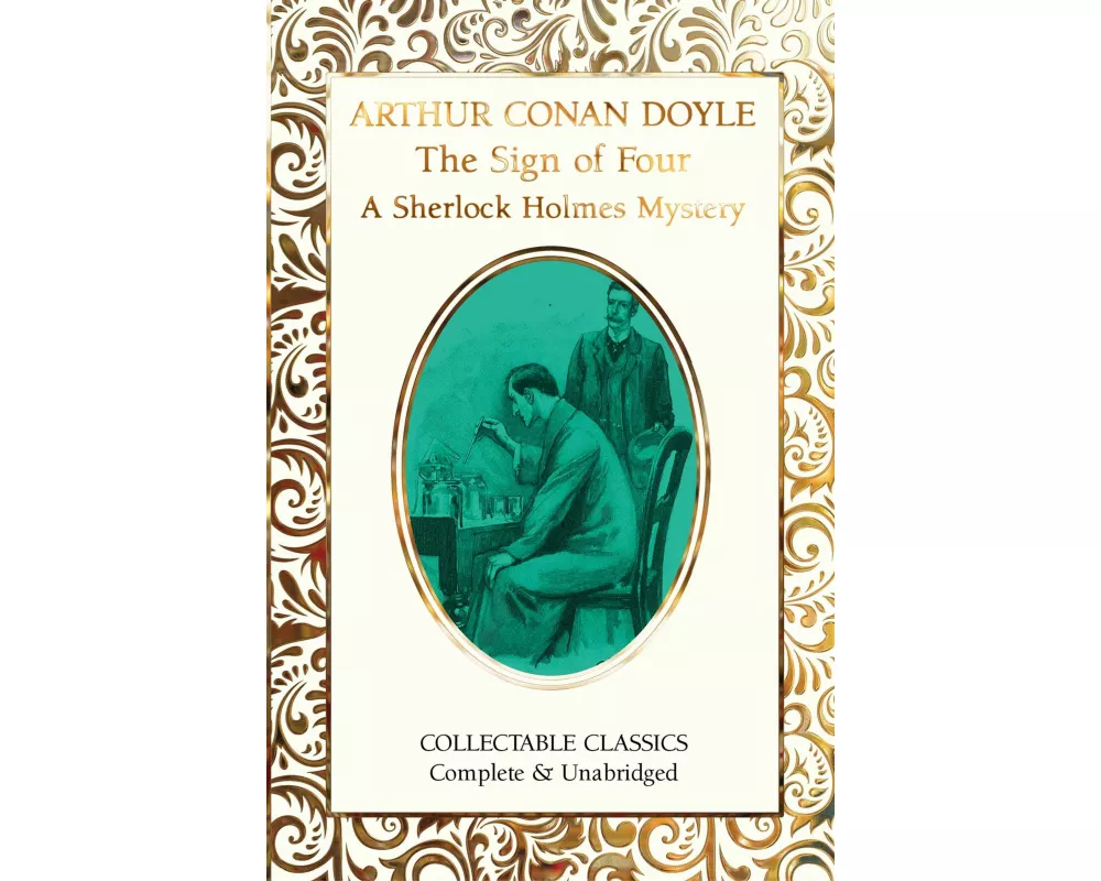 The Sign of the Four (A Sherlock Holmes Mystery)
