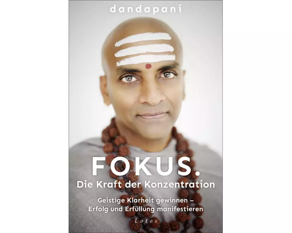 Fokus. Die Kraft der Konzentration