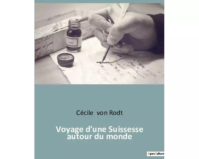 Voyage d'une Suissesse autour du monde