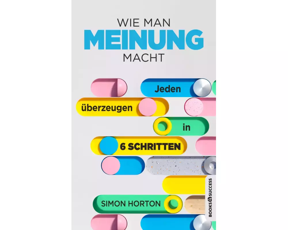 Wie man Meinung macht