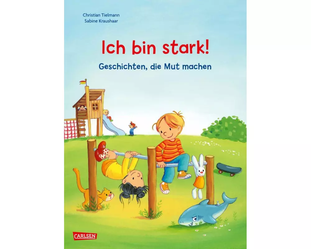 Max-Bilderbücher: Ich bin stark! Geschichten, die Mut machen
