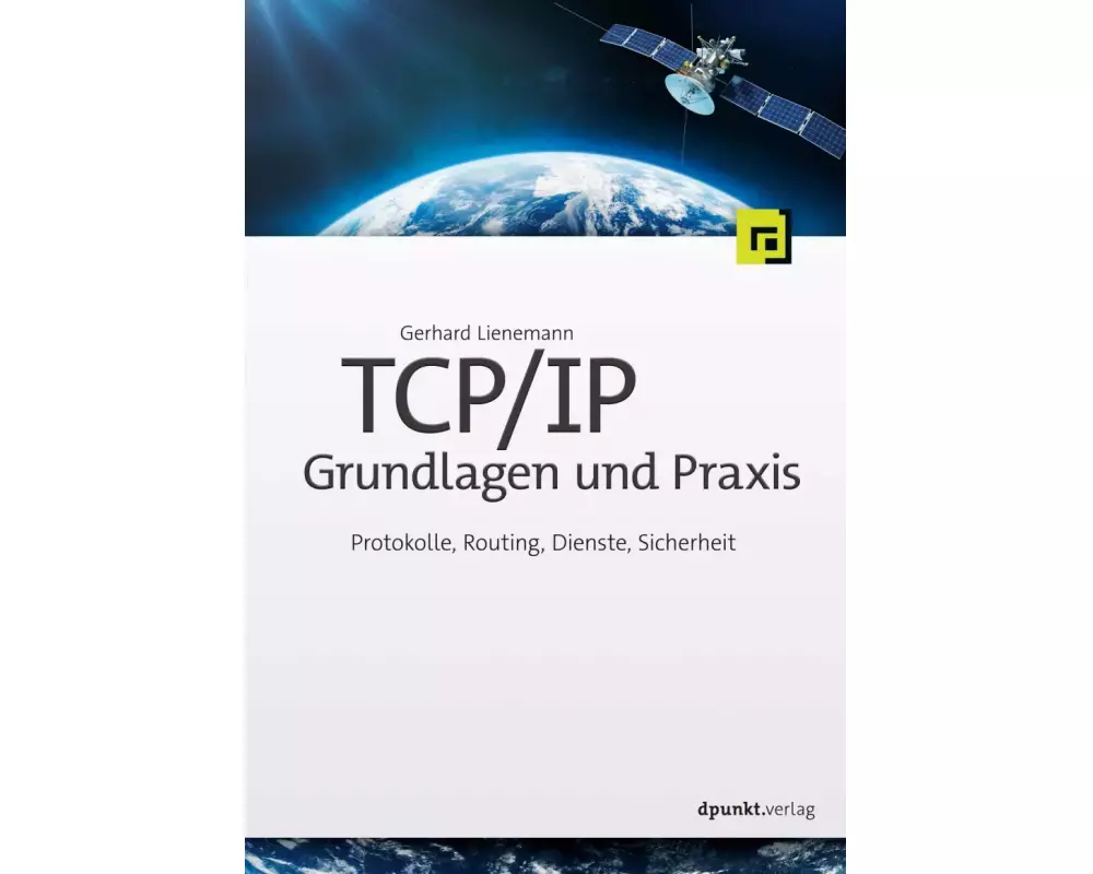 TCP/IP – Grundlagen und Praxis
