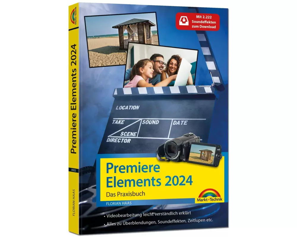 Premiere Elements 2023 / 2024 - Das Praxisbuch zur Software