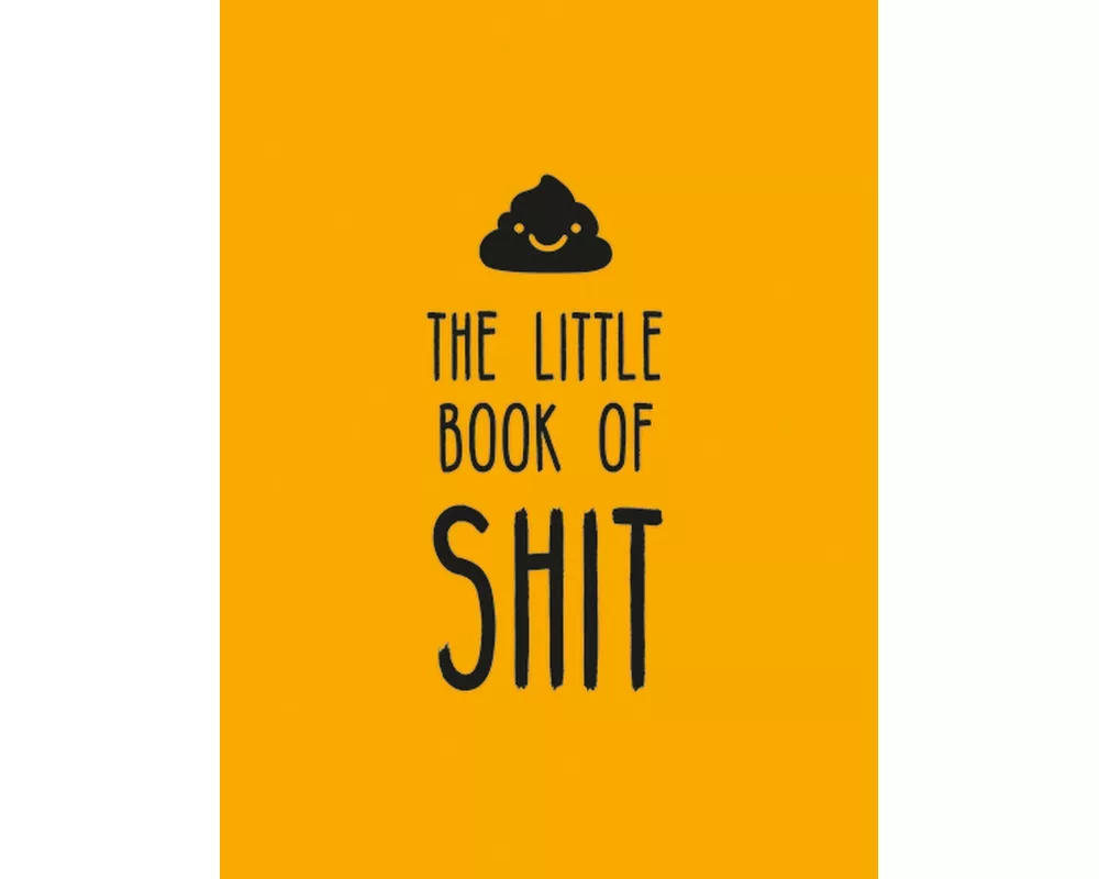 The Little Book of Shit