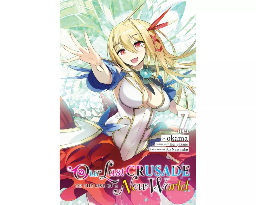 Our Last Crusade or the Rise of a New World, Vol. 7 (manga)