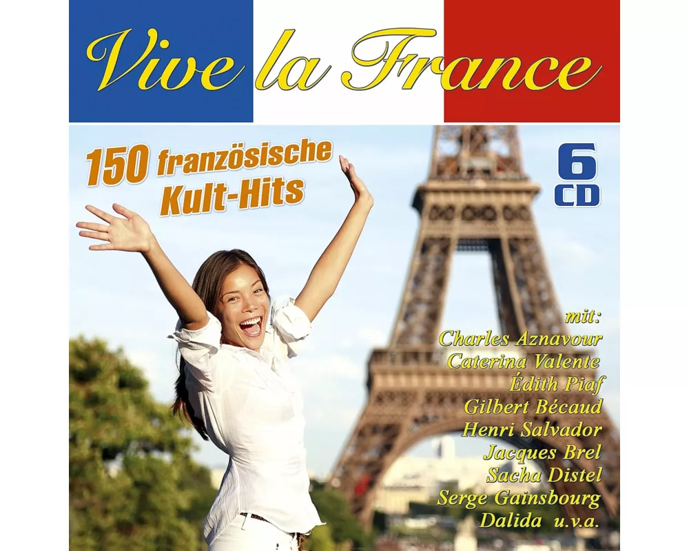 Vive La France-150 französische Kult-Hits