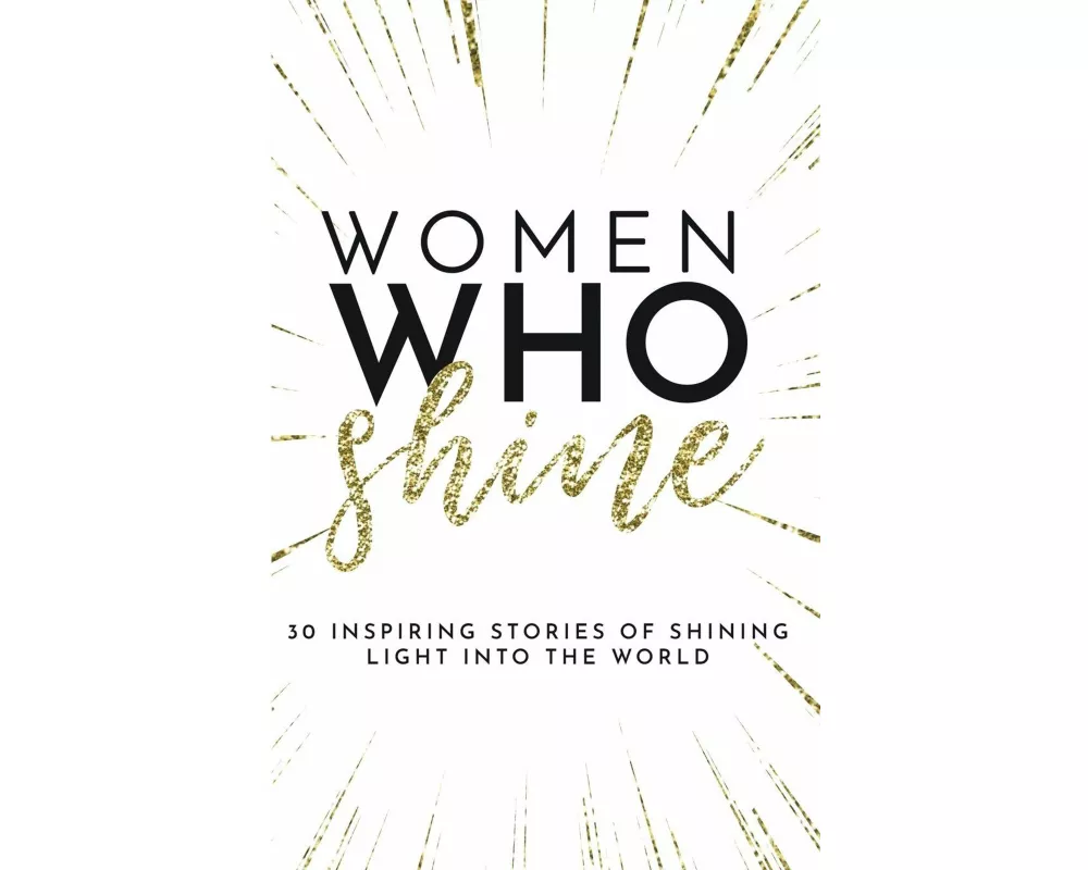 Women Who Shine