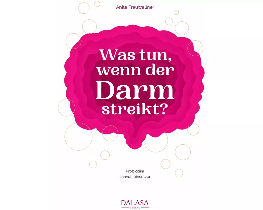 Was tun, wenn der Darm streikt