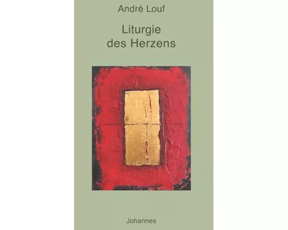 Liturgie des Herzens