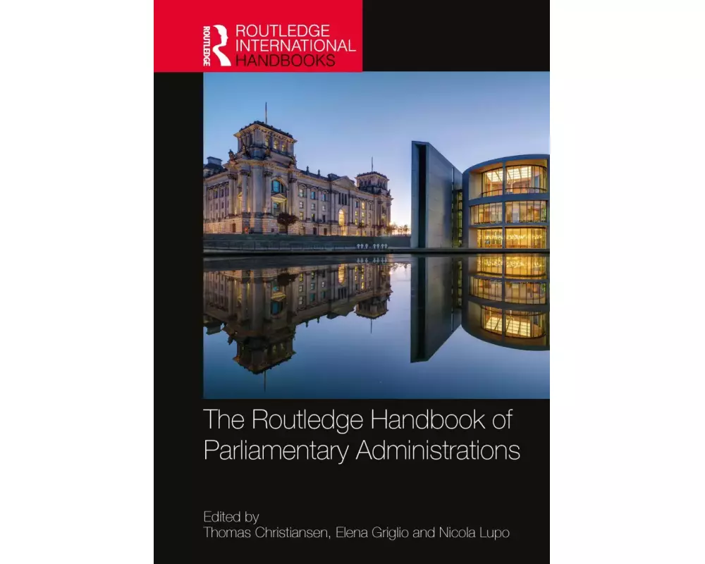 The Routledge Handbook of Parliamentary Administrations