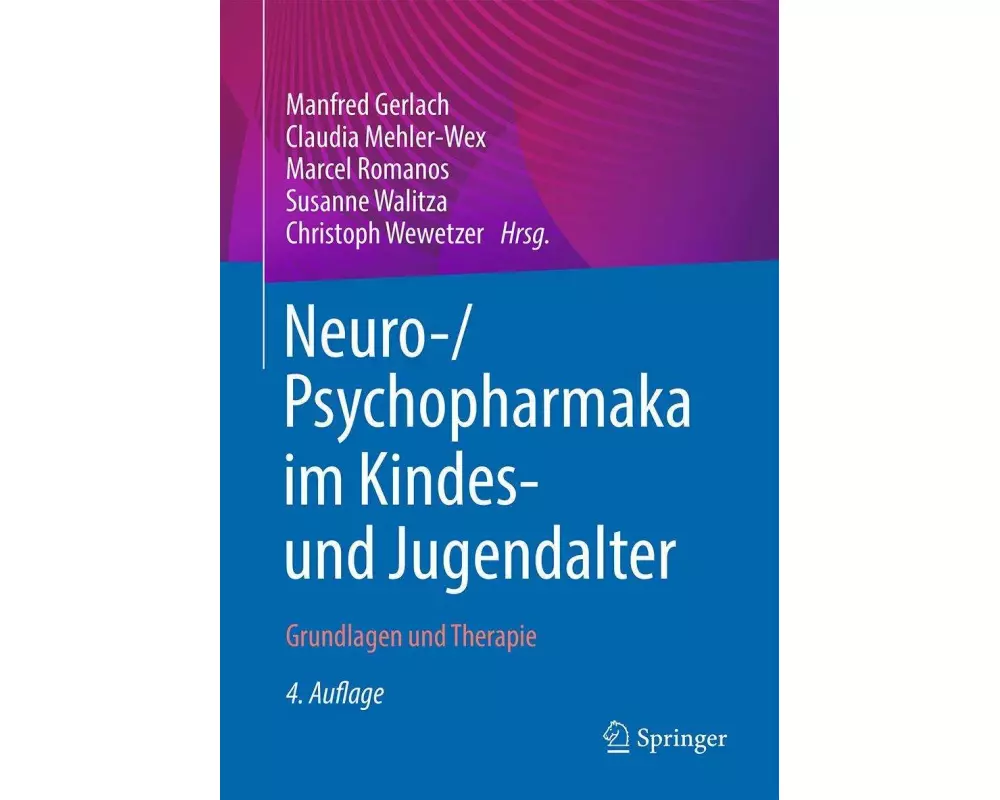 Neuro-/Psychopharmaka im Kindes- und Jugendalter