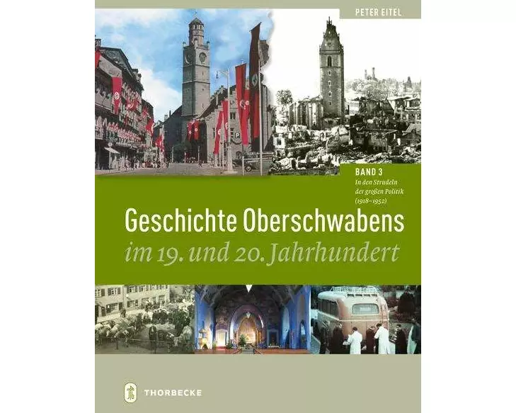 Geschichte Oberschwabens im 19. und 20. Jahrhundert