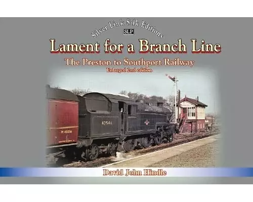 Lament of a Branch Line- 2nd Edition