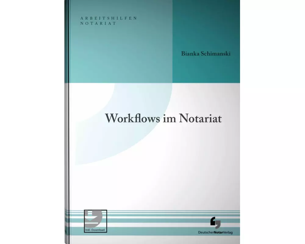 Workflows im Notariat