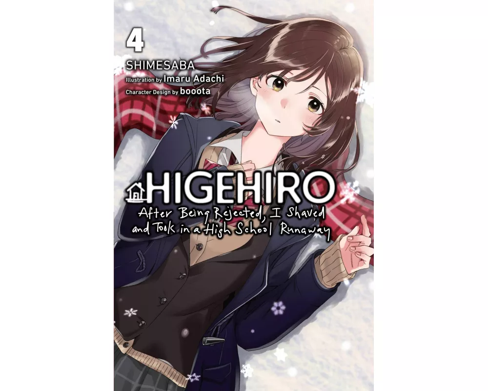 Higehiro: After Being Rejected, I Shaved and Took in a High School Runaway, Vol. 4 (light novel)