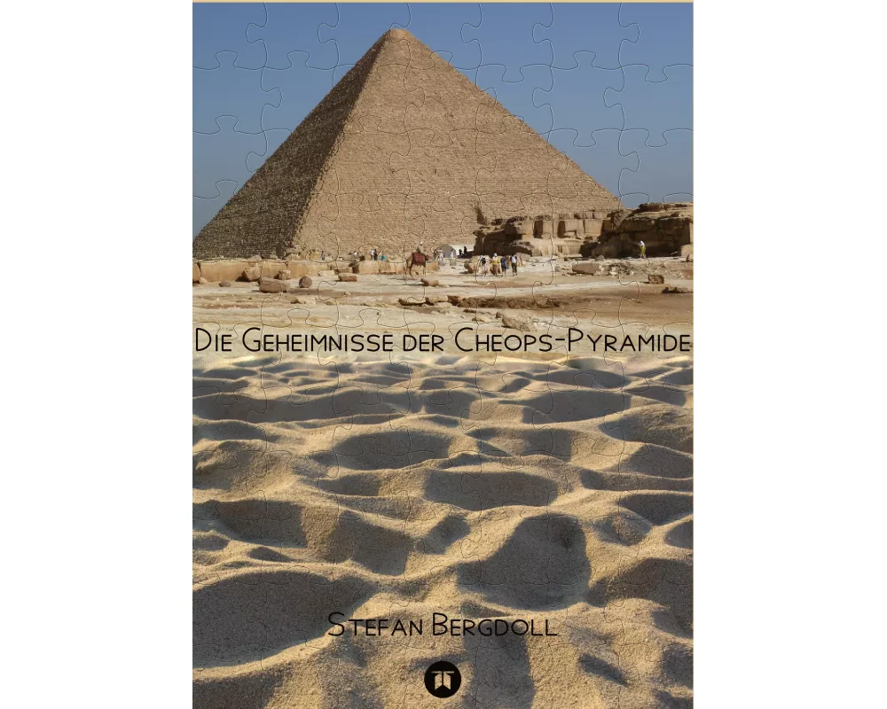 Die Geheimnisse der Cheops-Pyramide
