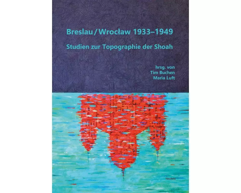 Breslau / Wroclaw 1933-1949