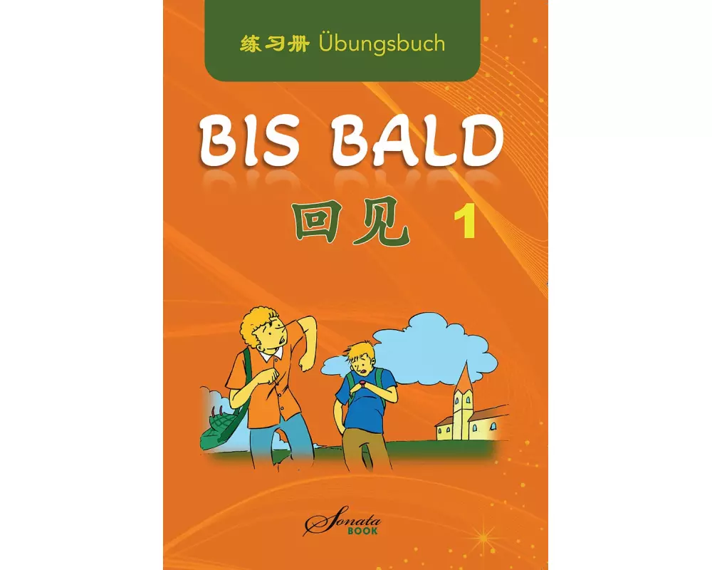 Chinesisch für Anfänger "Bis bald" Übungsbuch