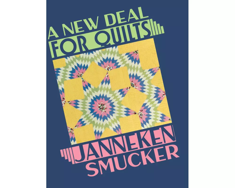A New Deal for Quilts