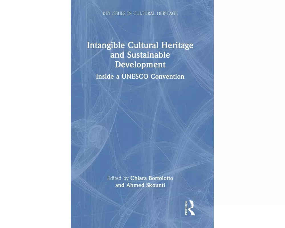 Intangible Cultural Heritage and Sustainable Development