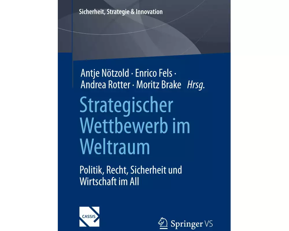 Strategischer Wettbewerb im Weltraum