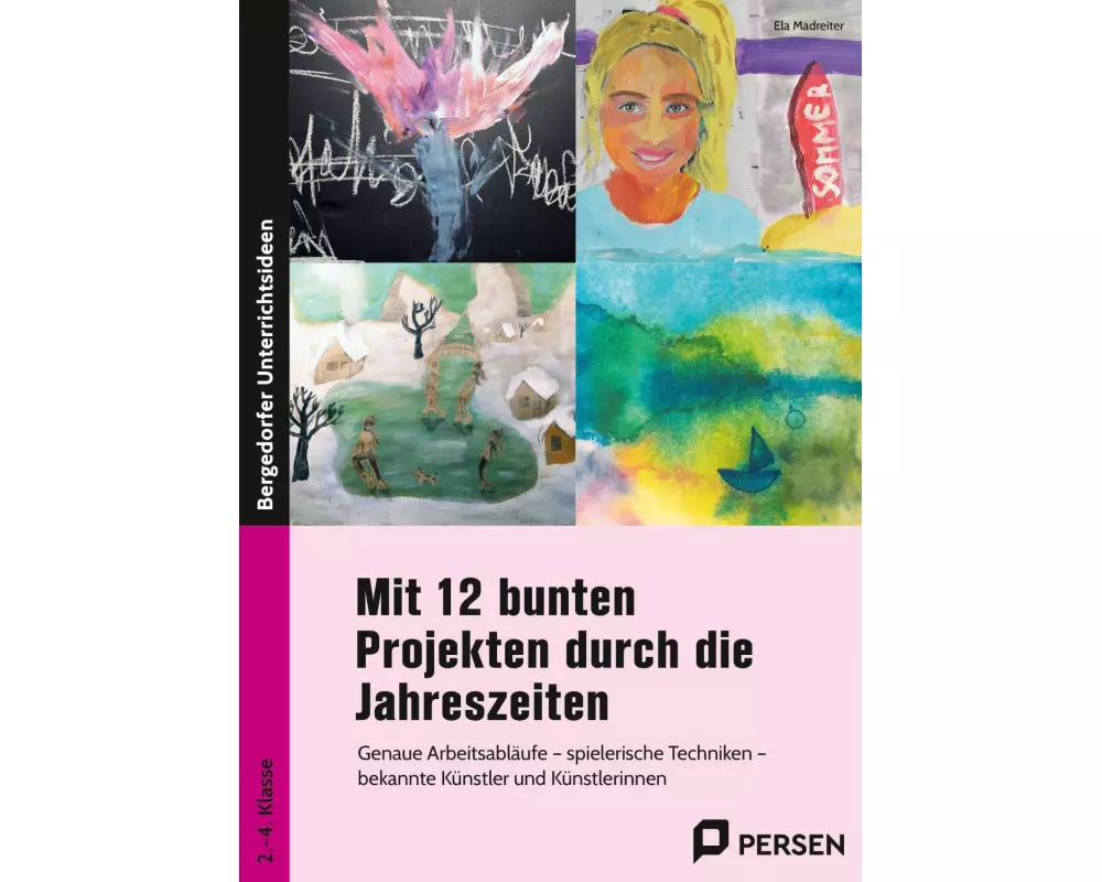 Mit 12 bunten Projekten durch die Jahreszeiten