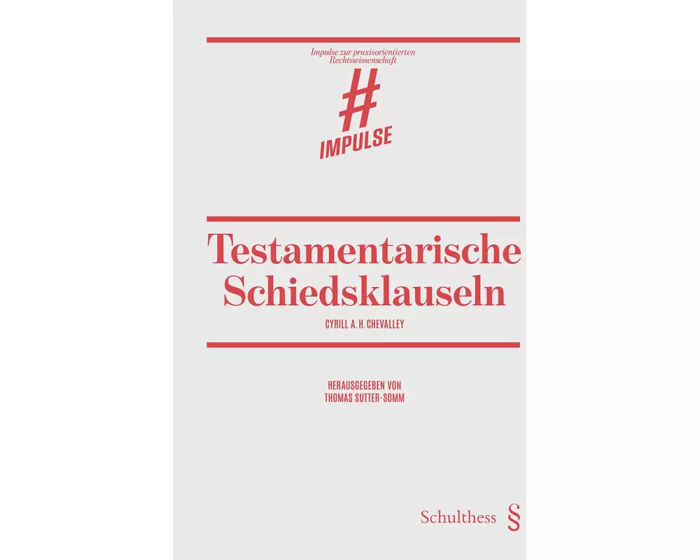 Testamentarische Schiedsklauseln