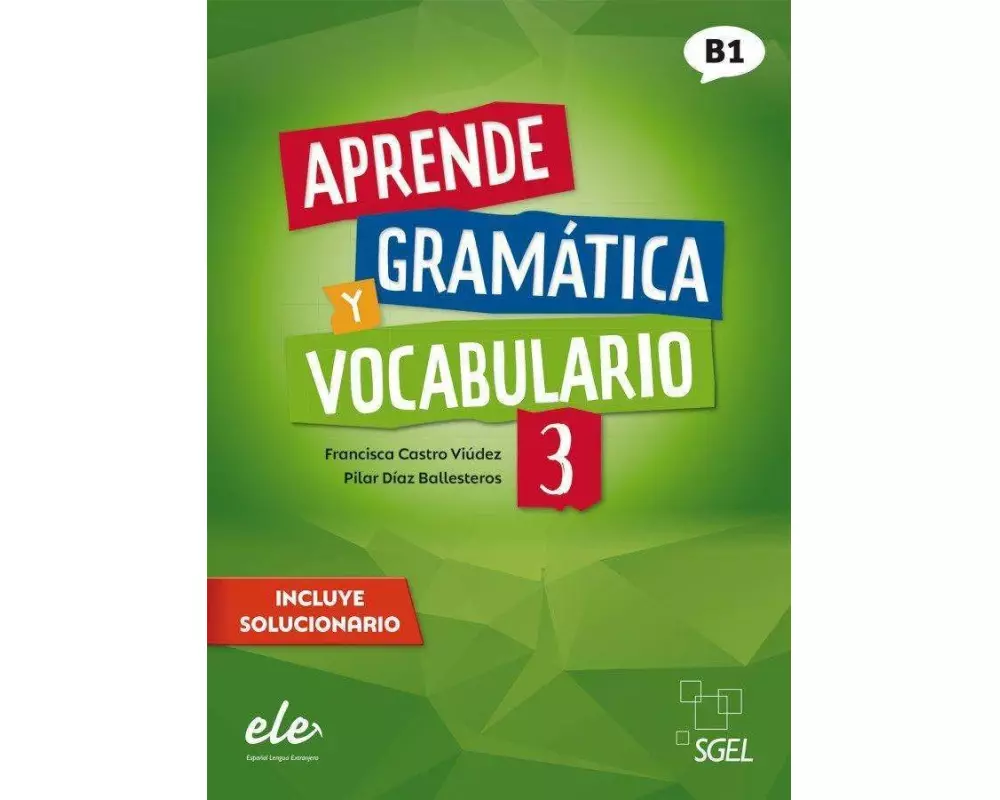 Aprende gramática y vocabulario 3 - Nueva edición