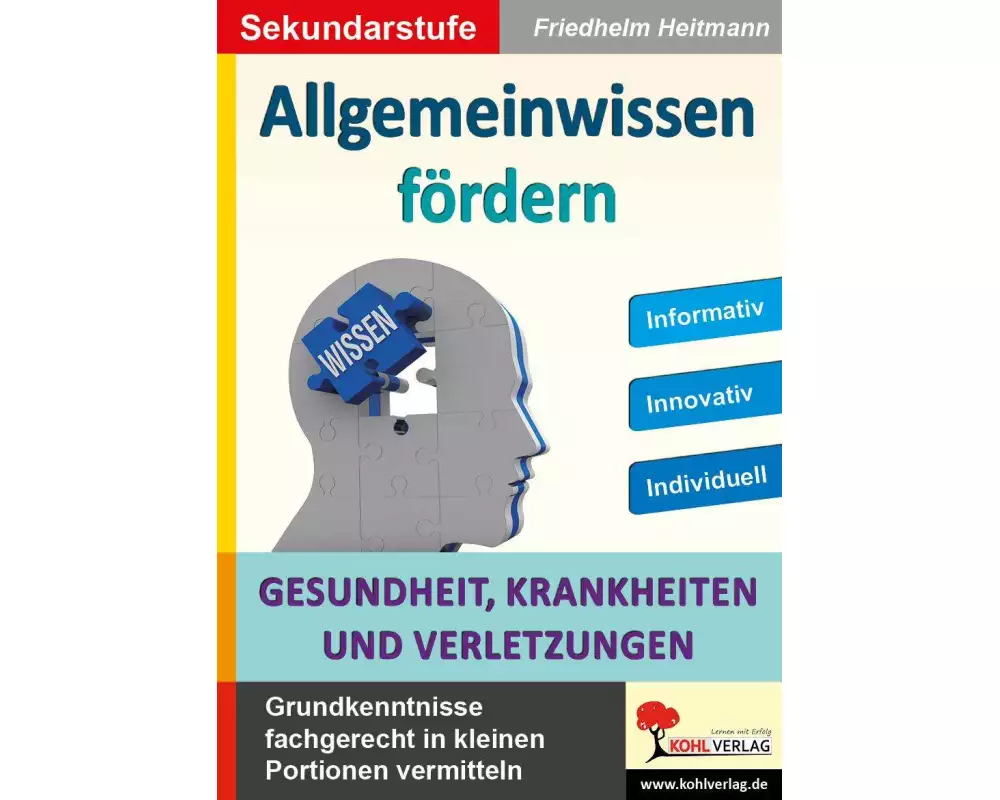 Allgemeinwissen fördern / Band 25: GESUNDHEIT und KÖRPER