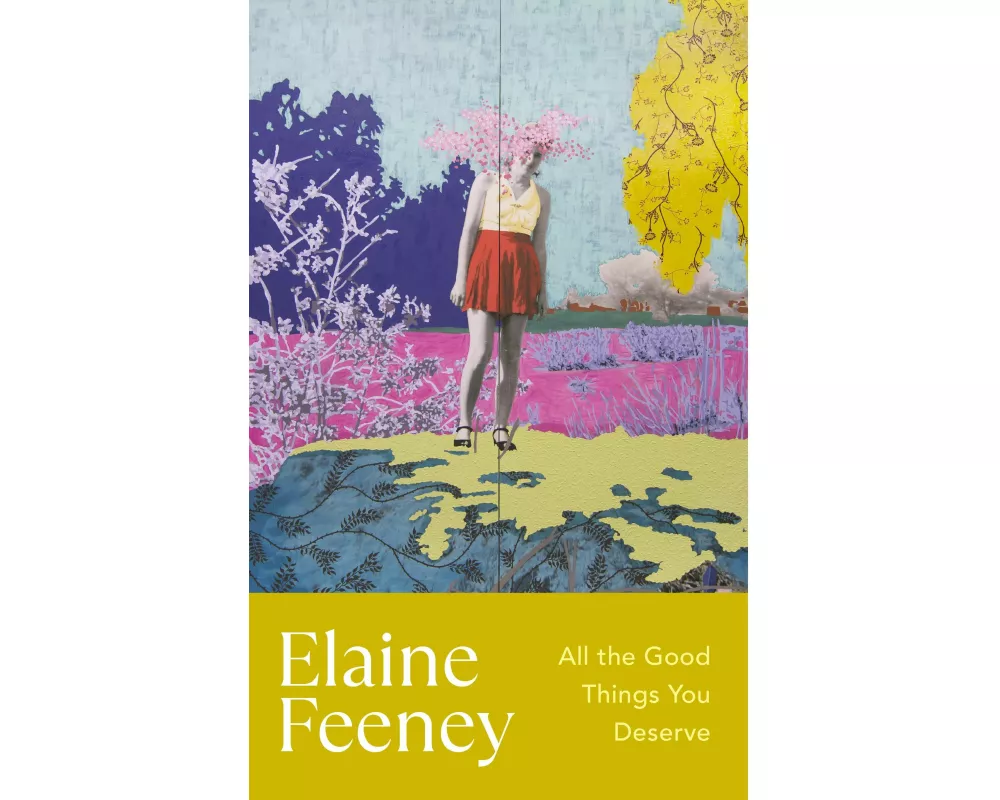 All the Good Things You Deserve