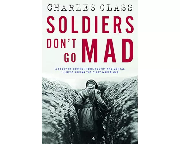 Soldiers Don't Go Mad