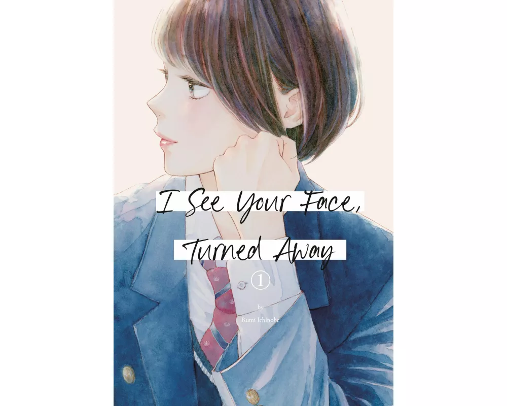 I See Your Face, Turned Away 1